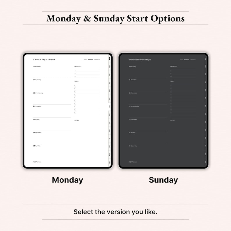Weekly spread preview for 2026 digital planner on iPad showing Monday-start and Sunday-start options side by side in light and dark themes. Each layout includes priorities, tasks checklist and notes section with hyperlinked tabs on the right. Dusty Rose minimalist GoodNotes Notability weekly planner for flexible start day preference. Instant download PDF.
