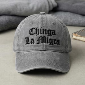 Chinga La Migra Hat, Embroidered Wash Dad Cap, Immigration Rights Apparel, Anti-ICE Hat, Social Justice Statement, Latinx Activism Gift