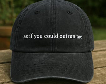 As If You Could Outrun Me Embroidered Corduroy Hat | Minimalist Twilight Inspired Cap | Vampire Fan Merch | Bookish Movie Quote Gift
