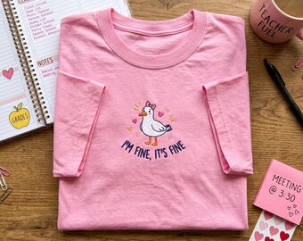 I'm Fine It's Fine Seagull Embroidered T-shirt, Sarcastic Pink Tee for Teachers, Cute Bird Embroidery, Relatable Busy Mom Gift