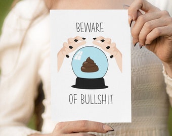 Greeting Card // Beware of Bullsh*t // Witchcraft // Magic // Adult Humor // Friendship