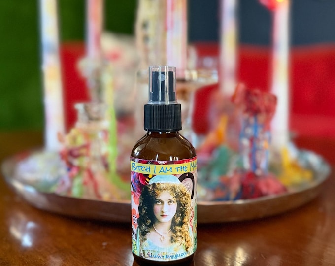 Perfume Spray // Bitch, I am the Magic Spiritual Fragrance Spray // Witchcraft // Pagan // New Age
