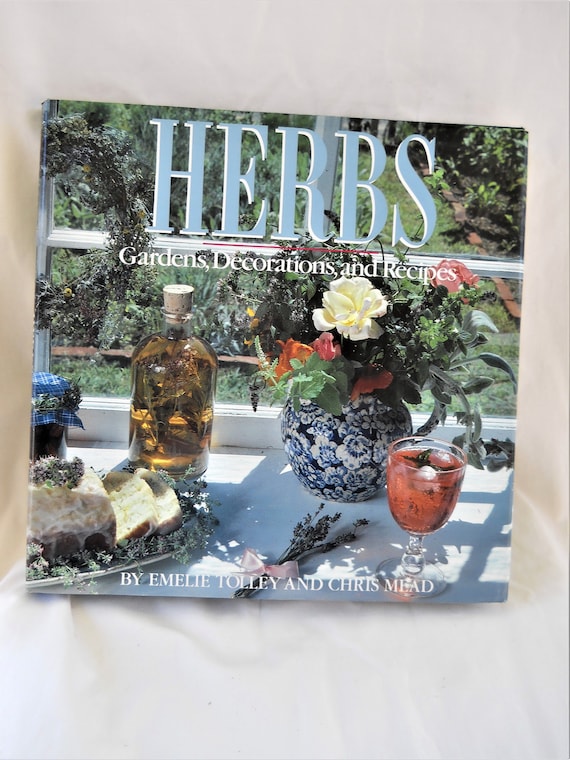 Herbs Gardens Decorations And Recipes By Emelie Tolley And Etsy