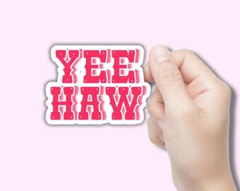 Pink Yee Haw Sticker - Western Aesthetic Sticker - Vinyl Sticker, Vinyl Decal, Waterproof Sticker