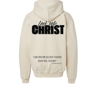 Look Unto Christ Youth Theme 2025 LDS hoodie crewneck sweater