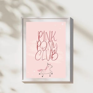 Pink Pony Club Print