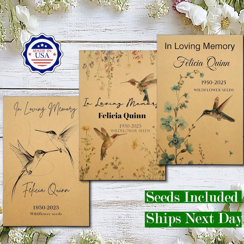 May include: Three rectangular kraft paper packets for wildflower seeds, each featuring the text In Loving Memory, Felicia Quinn, and 1950-2025. The designs include illustrations of hummingbirds and floral motifs in black ink or soft watercolour tones.