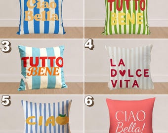 Italian Quote Pillow Cover, Ciao Bella Cushion, Tutto Bene Pillow, La Dolce Vita Decor, Mediterranean Summer Cushion