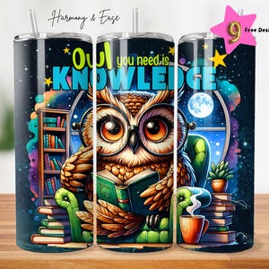 Owl you need is Knowledge BookTok Book Lover 20 oz Skinny PNG Sublimation Funny Owl Skinny Straight Tumbler Wrap Digital Download Seamless