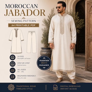 May include: Cream-colored Moroccan Jabador sewing pattern. The image shows a man wearing a cream-colored Jabador with gold embroidery. The pattern includes a diagram of the outfit, step-by-step instructions, and is available in sizes XS-3XL. The text reads "Tradition Meets Elegance."