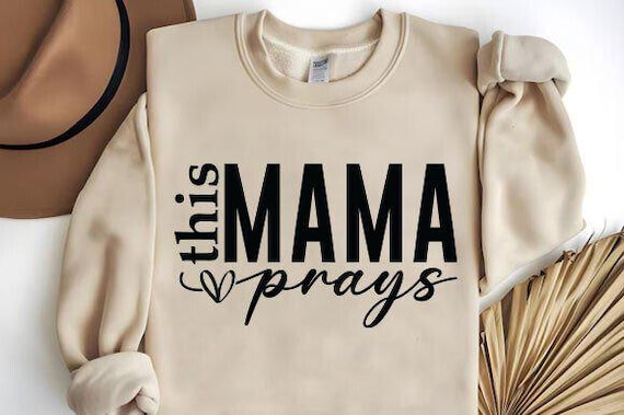 This Mama Prays SVG PNG, Mom Svg