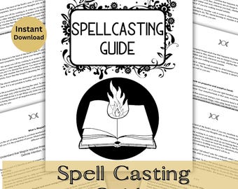 May include: A black and white illustration of an open book with flames rising from the pages. The book is surrounded by a decorative border of flowers and leaves. The text "SPELLCASTING GUIDE" is written in a bold font above the book. The text "Spell Casting Guide" is written in a larger font below the book.
