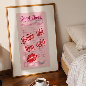 Pink Better Late Als UglyGuest Check Wand Kunst Druck, Dopamin Dekor, Preppy Wohnheim Dekor, trendiger Digitaldruck, Pink Girly Ästhetik