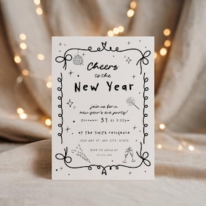 May include: A white invitation card with black text and decorative elements. The card reads "Cheers to the New Year" and invites guests to a New Year's Eve party on December 31st at 9:00 PM. Includes address and RSVP information.