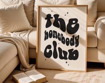 Homebody Club Print: Retro Typografie Wandkunst (Digitaler Download)