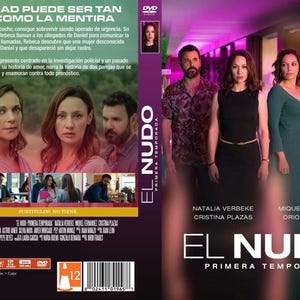May include: DVD cover art for the Spanish-language television series "El Nudo" (The Knot). The cover features a group of four actors, including Natalia Verbeke and Cristina Plazas. The text on the cover reads "La verdad puede ser tan mala como la mentira" (The truth can be as bad as a lie) and "El Nudo: Primera Temporada" (The Knot: First Season).