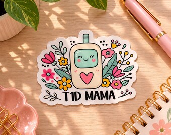 Naklejka winylowa „T1D Mama”, wodoodporna naklejka na laptopa, kubek z cukrzycą typu 1