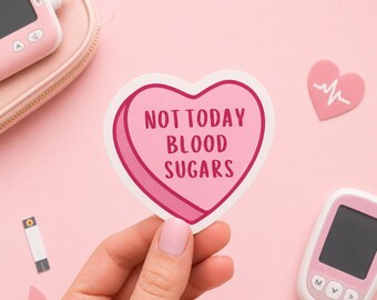 Pegatina de vinilo "Hoy no, niveles de azúcar en sangre", calcomanía impermeable para diabetes tipo 1.