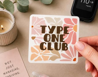 Type 1 Club Vinyl Sticker, Waterproof T1D Diabetes Laptop Tumbler Decal