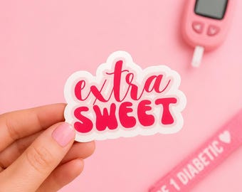 Extra Sweet T1D Vinyl Sticker, Type 1 Diabetes Waterproof Decal