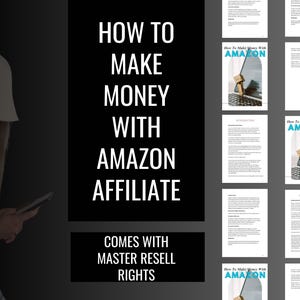 May include: A black and white graphic with the text "HOW TO MAKE MONEY WITH AMAZON AFFILIATE COMES WITH MASTER RESELL RIGHTS". The graphic is overlaid on a photo of a person wearing a white hat and blue jeans, holding a smartphone.