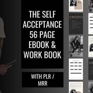 Può includere: Un'immagine in bianco e nero di un prodotto digitale per l'accettazione di sé. Il testo "THE SELF ACCEPTANCE 56 PAGE EBOOK & WORK BOOK WITH PLR / MRR" è visualizzato su uno sfondo nero.