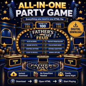 Peut inclure: Un jeu de fête numérique Father's Day Feud avec un thème bleu et or. Le jeu comprend le pointage automatique, des effets sonores et des questions modifiables. L'image affiche les fonctionnalités du jeu et le texte "ALL-IN-ONE PARTY GAME".