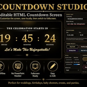 May include: An editable HTML countdown screen interface with a black background and gold text. The display shows 19 hours, 45 minutes, and 24 seconds with the text THE CELEBRATION STARTS IN and Let's Make This Unforgettable! alongside customization controls.