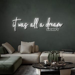 It WAS ALL A DREAM Neon Sign Led Light, Custom Neon Sign,Housewarming Gift, Decoration Hand Crafted Wall Hangings Wall Decor, Birthday Gift