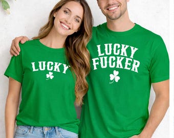Lustige St. Patrick's Day Pärchen Shirt png: Lucky & Offensive Graphic Tee svg
