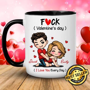 Personalized F*ck Valentine's Day Mug, Custom Couple Anniversary Gift