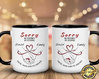 Personalisierte Name Paar Kaffeetasse - Tut mir leid, keine Rückerstattungen Ehe Jahrestag Geschenk