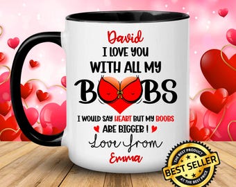 Lustige personalisierte "Ich liebe dich mit all meinen Brüsten" Kaffeetasse Png