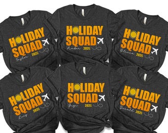 Custom Holiday Squad 2026, Group Family Holiday Vacation, 2026 Matching Shirts, Matching Family Set, Matching Family Holiday Shirts, 400259