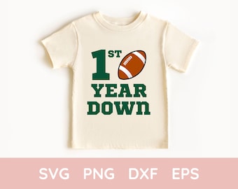 1st Year Down Birthday SVG, First Birthday Svg, Football One Svg, First Birthday Png, Football One Png, 1st Year Down Svg, Football Birthday