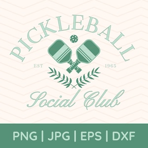 Pickleball Social Club Png, Pickleball Svg, Social Club Svg, Country Club Svg, Tennis Svg, Pickleball Design, Summer Png, Preppy Png, Cricut