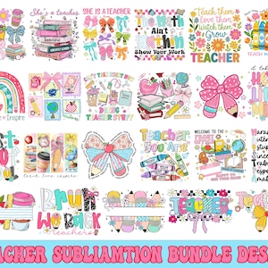 TeacherSubliamtion Bundle, Back To School Png Bundle, Colorful Teacher Png, Coquette Teacher Png, First Day of School Png, Teacher Life Png