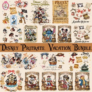 May include: A collection of Disney-themed pirate-themed illustrations and designs. The images feature various Disney characters in pirate attire, along with pirate ships, treasure chests, and nautical elements. The text "Disney Pritrate Vacation Bundle" is displayed.