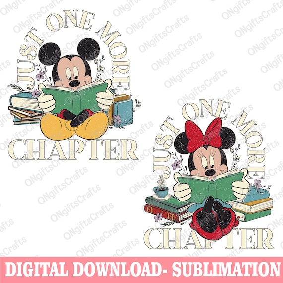 Bundle Just One More Chapter Png, Mouse and Friends, Bookish Png, Book Lover Png, Reading Day Png, Family Vacation Png, Family Shirt
