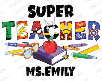 Personalized Teacher Name Hero Svg, Super Teacher Svg, Teacher Appreciation Svg,  Teacher Life Svg, Back To School, Cartoon Characters