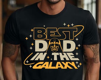 Best Dad In The Galaxy Svg, Father's Day Svg, Galaxy's Edge Trip,  Adult Humor Svg,  Dad Lover Svg, Happy Father's Day Svg, Daddy Shirt