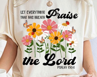 Praise The Lord Png, Psalm 150 6 Bible Verse Png, Christian Floral Sublimation, Faith Quote Png, Religious Png, Trendy Christian Png
