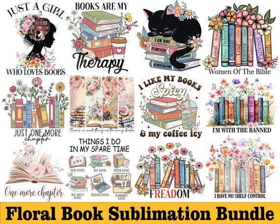 Floral Book Png Bundle, Book Lover Sublimation, Funny Reading Png, Just One More Chapter Png, Library Png, Spicy Book Png, Bookish Shirt