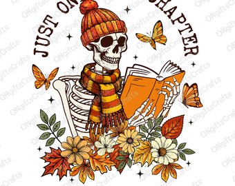 Solo un capítulo más, esqueleto PNG, otoño literario PNG, otoño floral PNG, amante de los libros PNG, sublimación para lectores acogedores, diseño de camiseta de otoño literario