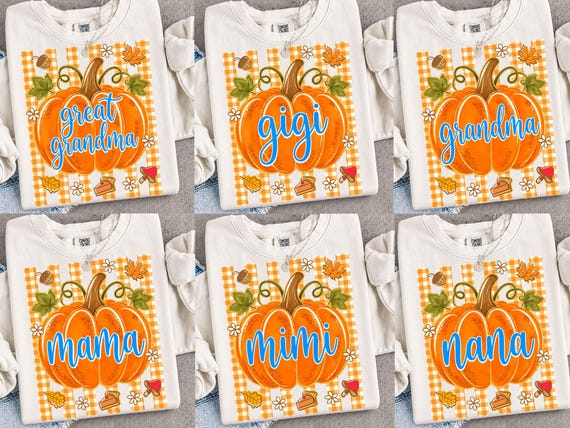 Pumpkin Mama Mimi Nana PNG, Fall Grandma Sublimation Design, Thanksgiving Gigi Great Grandma Shirt Graphic, Autumn Digital Download