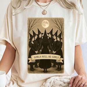 Girls Will Be Girls Witch Png, Funny Witch Png, Halloween Women Png, Witchy Vibes Png, Vintage Moon Witchcraft Sublimation, Halloween Girls