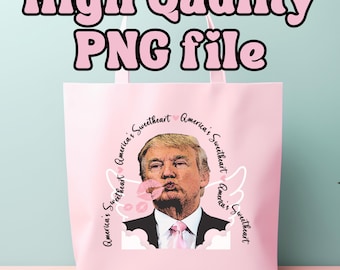 Funny Trump Valentine PNG, Valentines Shirt PNG, Valentines Day Trump Sublimation Design, Trump Clipart, Trump Is My Valentine, Trendy V-Day