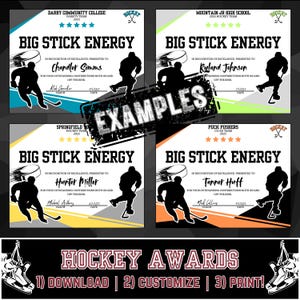 May include: Four printable hockey award certificates with a black and white hockey player graphic, a black and white hockey stick, and the text "Big Stick Energy". The certificates have a yellow, orange, green, and blue background.