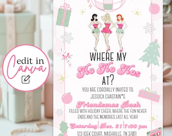 Ho Ho Hos Friendsmas Invite Editable Template, Funny Friends Christmas Dinner Invitation Xmas Holiday Party Pink Christmas Girls Night Flyer