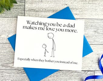 Father’s Day Card for Husband, Watching You Be a Dad Card, Sarcastic Card from Wife, Partner Father Card, Funny Dad Card